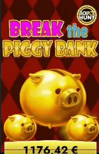 Break the piggy bank